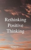 Rethinking Positive Thinking (eBook, ePUB)