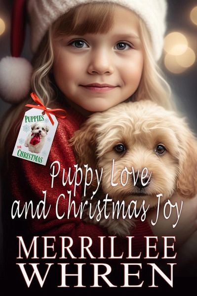 Puppy Love and Christmas Joy (Happiness in Hallburg, #4) (eBook, ePUB) Puppy Love and Christmas Joy (Happiness in Hallburg, #4) (eBook, ePUB)