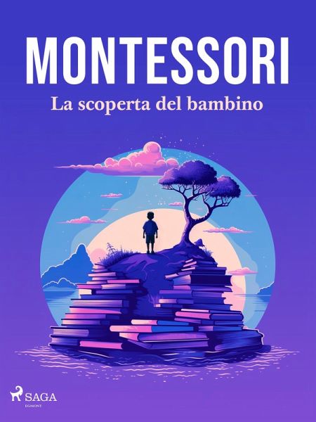 La scoperta del bambino (eBook, ePUB) La scoperta del bambino (eBook, ePUB)