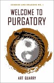 Welcome to Purgatory (Zombies & Dragons, #1) (eBook, ePUB)