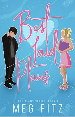 Best Laid Plans (The Plans Series, #1) (eBook, ePUB) - Fitz, Meg