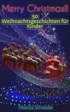 Merry Christmas: (eBook, ePUB) - Schneider, Marcos