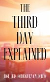 The Third Day Explained (eBook, ePUB)