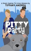 Pitty Party (A New Leash on Life) (eBook, ePUB) Pitty Party (A New Leash on Life) (eBook, ePUB)