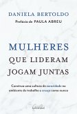 Mulheres que lideram jogam juntas (eBook, ePUB)