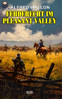 Fehderecht im Pleasant Valley (eBook, ePUB) - Wallon, Alfred