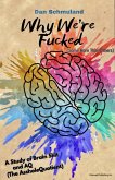Why We're Fucked (Neurophilosophy, #1) (eBook, ePUB)