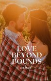Love Beyond Bounds (Season 1, #1) (eBook, ePUB) Love Beyond Bounds (Season 1, #1) (eBook, ePUB)
