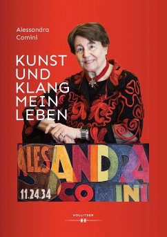 Kunst und Klang. Mein Leben (eBook, PDF) - Comini, Alessandra