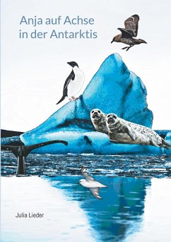 Anja auf Achse in der Antarktis (eBook, ePUB)