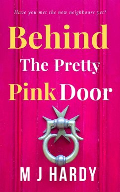 Behind The Pretty Pink Door (eBook, ePUB) - Hardy, M J