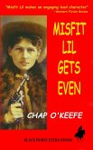 Misfit Lil Gets Even (eBook, ePUB)