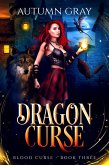 Dragon Curse (Blood Curse, #3) (eBook, ePUB)