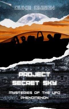 Cover Project Secret Sky: Mysteries of the UFO Phenomenon (eBook, ePUB)
