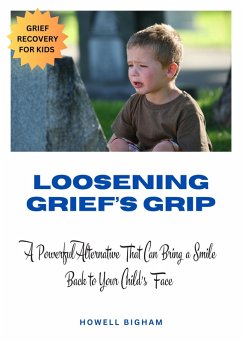 Cover Loosening Grief's Grip (eBook, ePUB)
