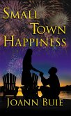 Small Town Happiness (Small Town Romance, #0) (eBook, ePUB)
