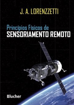 Princípios Físicos de Sensoriamento Remoto (eBook, PDF) - Lorenzzetti, João A.