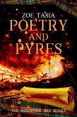 Poetry and Pyres (The Shrouded Isle) (eBook, ePUB) Poetry and Pyres (The Shrouded Isle) (eBook, ePUB)