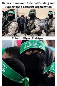 Cover Hamas Unmasked: External Funding and Support for a Terrorist Organization (eBook, ePUB)