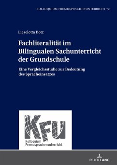 Fachliteralitaet im Bilingualen Sachunterricht der Grundschule (eBook, PDF) - Lieselotta Botz, Botz