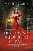Once Upon a Midnight Clear (Enchanted Realms, #1) (eBook, ePUB) Once Upon a Midnight Clear (Enchanted Realms, #1) (eBook, ePUB)
