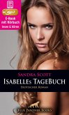 Isabelles TageBuch Erotik Audio Story Erotisches Hörbuch (eBook, ePUB) Isabelles TageBuch Erotik Audio Story Erotisches Hörbuch (eBook, ePUB)