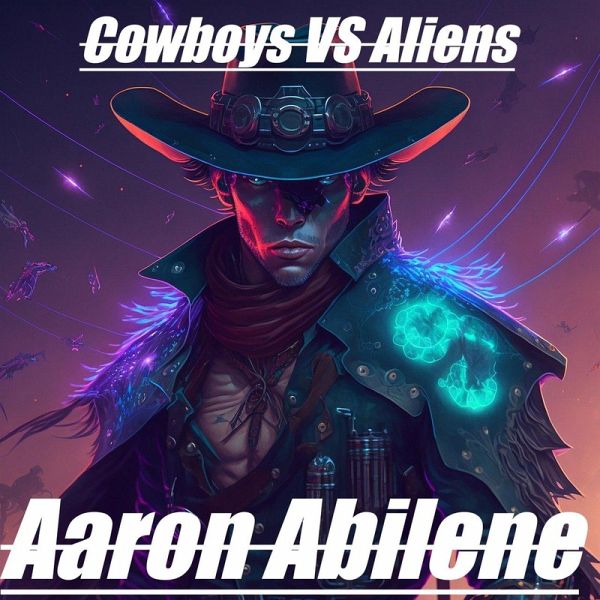 Cowboys Vs Aliens (Deadeye, #2) (eBook, ePUB) Cowboys Vs Aliens (Deadeye, #2) (eBook, ePUB)
