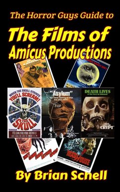 The Horror Guys Guide to the Films of Amicus Productions (HorrorGuys.com Guides, #8) (eBook, ePUB) - Schell, Brian