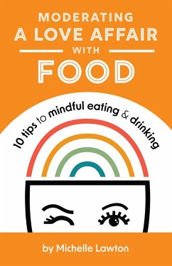 Cover Moderating a Love Affair with Food (eBook, ePUB)