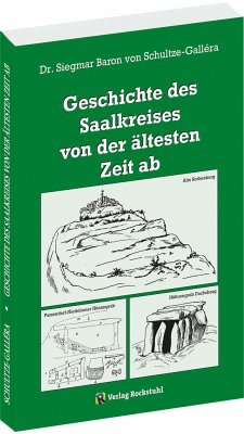 Geschichte des Saalkreises von der ältesten Zeit ab - Schultze-Gallera, Siegmar Baron von