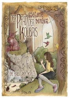 Herbstlande / Der Pfad der Kolibris - Bender, Stefanie