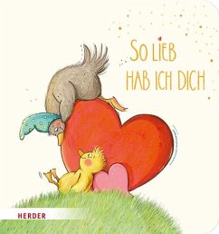 So lieb hab ich dich (Pappbilderbuch) - Kottal, Julia