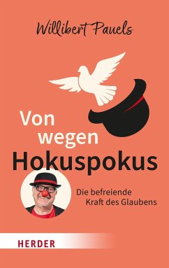 Von wegen Hokuspokus - Pauels, Willibert