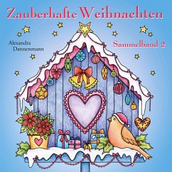 Zauberhafte Weihnachten - Dannenmann, Alexandra