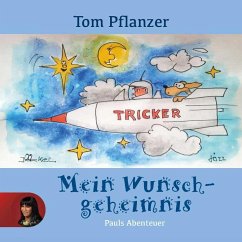 Mein Wunschgeheimnis - Pflanzer, Tom