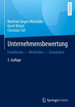 Unternehmensbewertung - Matschke, Manfred Jürgen;Brösel, Gerrit;Toll, Christian
