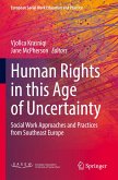 Human Rights in this Age of Uncertainty