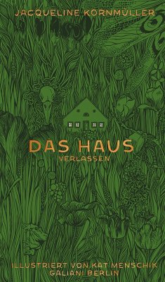 Das Haus verlassen (eBook, ePUB) - Menschik, Kat; Kornmüller, Jacqueline