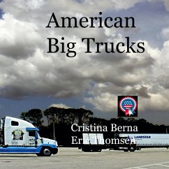 American Big Trucks - Berna, Cristina;Thomsen, Eric
