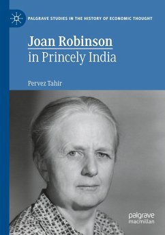 Joan Robinson in Princely India - Tahir, Pervez
