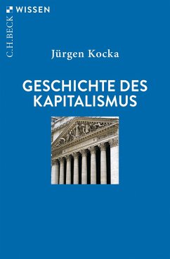 Geschichte des Kapitalismus - Kocka, Jürgen