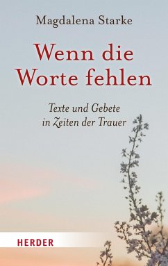 Wenn die Worte fehlen - Starke, Magdalena