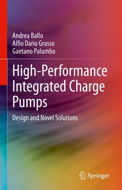 High-Performance Integrated Charge Pumps (eBook, PDF) - Ballo, Andrea; Grasso, Alfio Dario; Palumbo, Gaetano