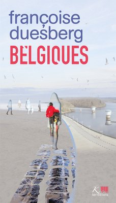 Belgiques (eBook, ePUB) - Duesberg, Françoise