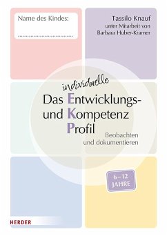 Das individuelle Entwicklungs- und Kompetenzprofil (EKP) für Kinder von 6-12 Jahren. Arbeitsheft [10 Stück] - Knauf, Tassilo;Huber-Kramer, Barbara