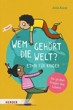 Wem gehört die Welt? - Knop, Julia