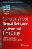 Complex-Valued Neural Networks Systems with Time Delay