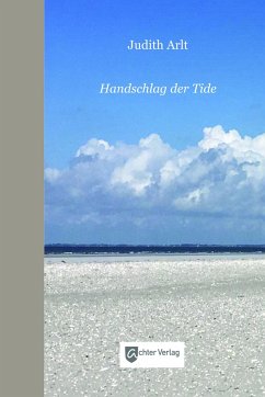 Handschlag der Tide - Arlt, Judith