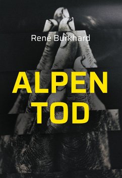 Alpen Tod - Burkhard, René