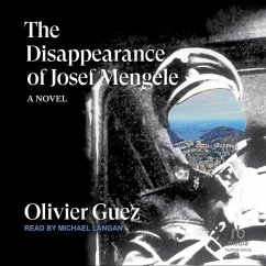 The Disappearance of Josef Mengele - Guez, Olivier; Guez, Oliver